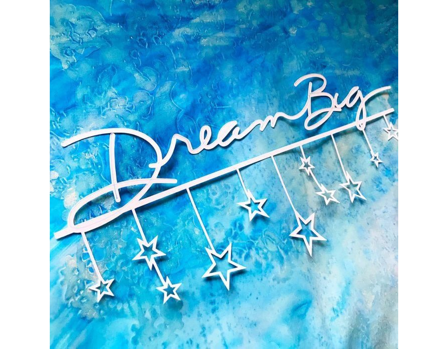 Dream Big Cut File